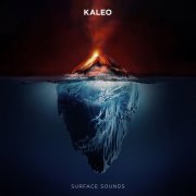 Kaleo - Surface Sounds (2021) [Hi-Res]