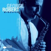 George Robert - Wingspan (2006)