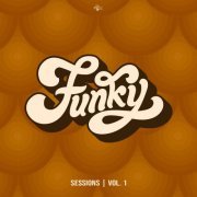 VA - Funky Sessions, Vol. 1 (2023)