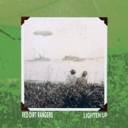 Red Dirt Rangers - Lighten Up (2025) [Hi-Res]