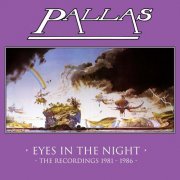 Pallas - Eyes In The Night (The Recordings 1981 - 1986) (2024)