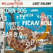 William Tyler - Lost Colony EP (2014)