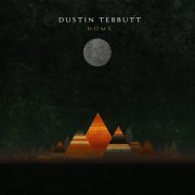 Dustin Tebbutt - Home (2015)