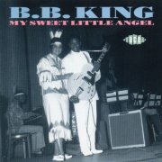 B.B. King - My Sweet Little Angel (1992)