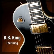 B.B. King - B.B. King - Featuring (2024)