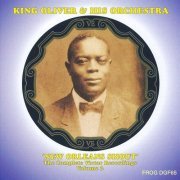 King Oliver & His Orchestra -  New Orleans Shout-The Complete Victor Recordings. Volume 2 (2007)