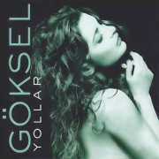 Göksel – Yollar (1997)