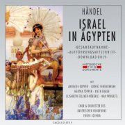 Chor des Bayerischen Rundfunks, Orchester des Bayerischen Rundfunks - Georg Friedrich Händel: Israel In Ägypten (2012)