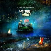 Moonlit Sailor – We Come from Exploding Stars (2014)