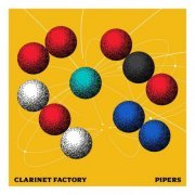 Clarinet Factory - Pipers (2020) flac