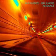 Jack DeSalvo, Joel Shapira - Inherence (2020) [Hi-Res]