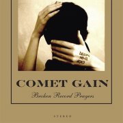 Comet Gain - Broken Record Prayers (2008)