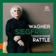 Bavarian Radio Symphony Orchestra & Simon Rattle - Wagner: Siegfried (2023) [Hi-Res]