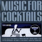 VA - Music For Cocktails - Elite Edition [2CD] (2009)