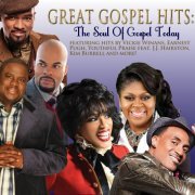 VA - Great Gospel Hits: The Soul Of Gospel Today (2012)