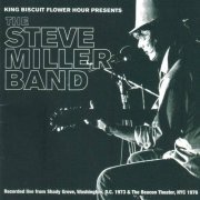 The Steve Miller Band - King Biscuit Flower Hour Presents (2002)