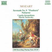 Hans Gansch, Capella Istropolitana, Martin Turnovsky - Mozart: Serenade No. 9, 'Posthorn' / Notturno (1990)