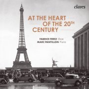 Fabrice Ferez & Marc Pantillon - At the Heart of the 20th Century (2018) [Hi-Res]