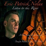 Eric Patrick Nolan - Listen to the River (2019)