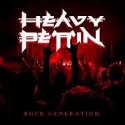 Heavy Pettin - Rock Generation (2025) [Hi-Res]