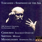 Arturo Toscanini - Symphony of the Air: Cherubini, Smetana, Mendelssohn (1945) [2007]