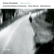 Ensemble Modern, Peter Eötvös, Bob Rutman - Heiner Goebbels: Walden (2026)