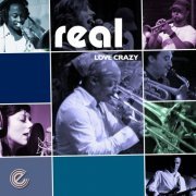 Real - Love Crazy (2013)