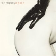 The Strokes - Is This It (2001)