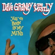 Dave Graney and the MistLY - You've Been in My Mind (2015 Expanded Edition) (2015)