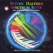 Steven Halpern - Spectrum Suite (45th Anniversary Collector's Edition) (2020)