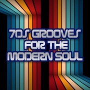 VA - 70s Grooves for the Modern Soul (2025)