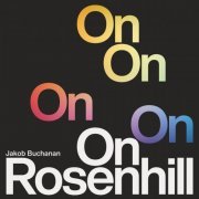 Jakob Buchanan - On Rosenhill (2020)