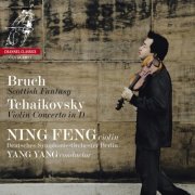 Ning Feng - Bruch: Scottish Fantasy / Tchaikovsky: Violin Concerto (2014) [192kHz Hi-Res]