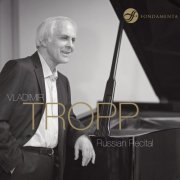 Vladimir Tropp - Russian Recital (2015) [Hi-Res]