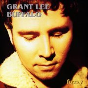 Grant Lee Buffalo - Fuzzy (1993)