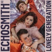 Echosmith - Lonely Generation (2020) [Hi-Res]