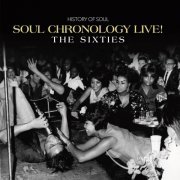 VA - Soul Chronology LIVE! The Sixties (2020)