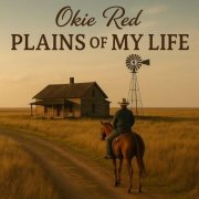 Okie Red - Plains of My Life (2025) Hi-Res