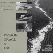 John McLaughlin, Al Di Meola, Paco de Lucia - Passion, Grace & Fire (1983) CD Rip