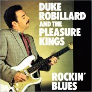 Duke Robillard & The Pleasure Kings - Rockin' Blues (1988) [CD Rip]