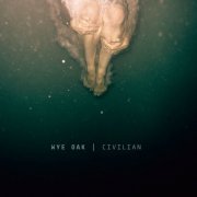 Wye Oak - Civilian (2011)