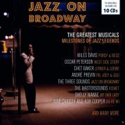 Milestones of Jazz Legends - Jazz on Broadway, Vol. 1-10 (2019)