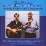 The Andrew Scott Quintet - Blue Mercer (2007)