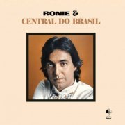 Ronie - Ronie & Central Do Brasil (2020) [Hi-Res]