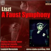 Leonard Bernstein - Liszt: A Faust Symphony (1960) [2012]