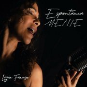 Lígia Franca - Espontaneamente (2023)