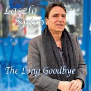 Laszlo Spiro - The Long Goodbye (2020)