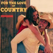 Tucson - For the Love of Country (2023)