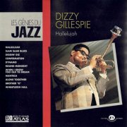 Dizzy Gillespie - Les Génies Du Jazz : Hallelujah (2024)