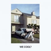 Jeff Rosenstock - We Cool? (2015)